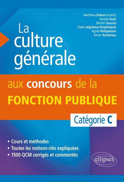 La culture générale aux concours de la fonction publique de catégorie C (9782729884635-front-cover)