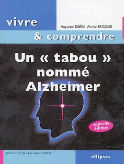 Un tabou nommé Alzheimer - 2e édition (9782729817473-front-cover)