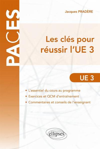 UE3 - Les clés pour réussir l'UE3 (9782729865054-front-cover)