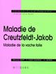 Maladie de Creutzfeldt-Jakob, maladie de la vache folle (9782729898144-front-cover)