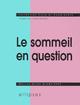 sommeil en question (Le) (9782729859404-front-cover)