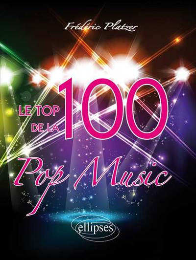 Le TOP 100 de la Pop Music (9782729877767-front-cover)