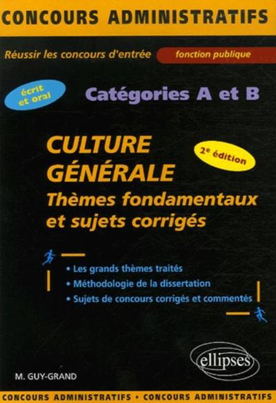 Culture générale. Thèmes fondamentaux et sujets corrigés. 2e édition (9782729832049-front-cover)