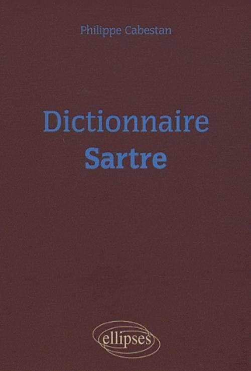 Dictionnaire Sartre (9782729843472-front-cover)