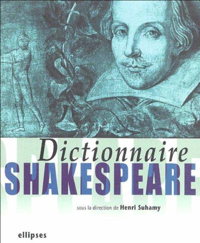 Dictionnaire Shakespeare (9782729820237-front-cover)