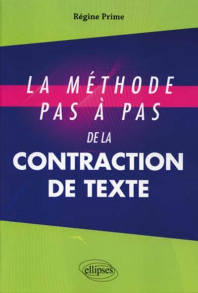 La méthode pas à pas de la contraction de texte (9782729861377-front-cover)