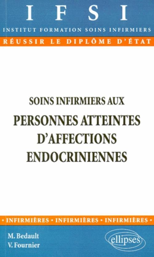 Soins infirmiers aux personnes atteintes d'affections endocriniennes - n° 6 (9782729899547-front-cover)