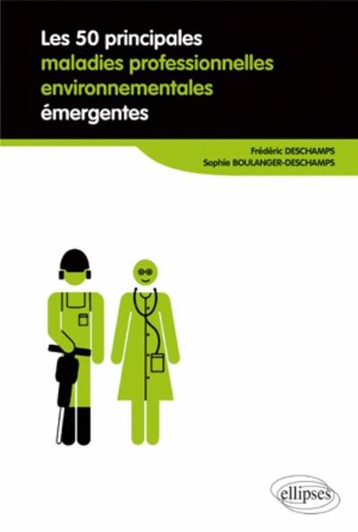Les 50 principales maladies professionnelles environnementales émergentes (9782729862114-front-cover)