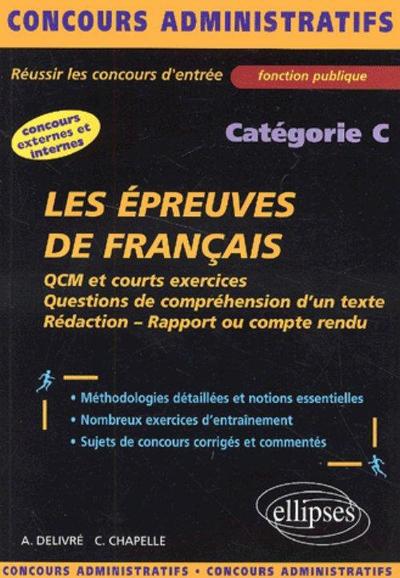 Les épreuves de français - catégorie C (9782729807146-front-cover)