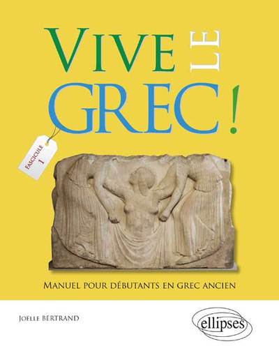 Vive le Grec! Manuel pour débutants (9782729874537-front-cover)