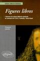 Figures libres - L'épreuve de culture littéraire générale au concours d'entrée ENS Fontenay/St-Cloud (9782729856694-front-cover)