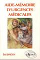 Aide-mémoire d'urgences médicales (9782729841041-front-cover)