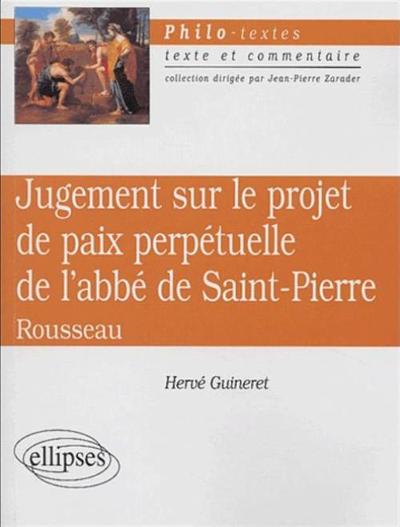 Rousseau, Jugement sur le projet de paix perpétuelle de l’abbé de Saint-Pierre (9782729818951-front-cover)