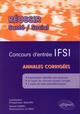 Concours d'entrée  IFSI - Annales corrigées (9782729839796-front-cover)