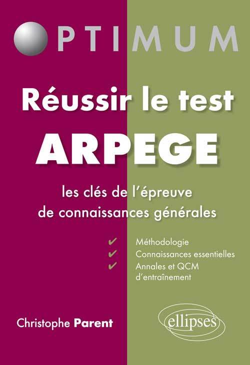 Réussir le test Arpège - les clés de l’épreuve de connaissances générales (9782729882426-front-cover)