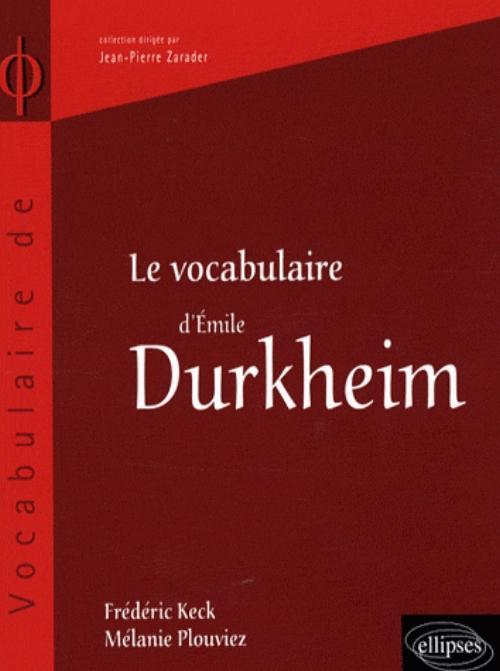 Le vocabulaire de Emile Durkheim (9782729837341-front-cover)