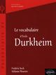 Le vocabulaire de Emile Durkheim (9782729837341-front-cover)