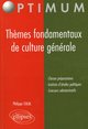 Thèmes fondamentaux de culture générale (9782729822286-front-cover)