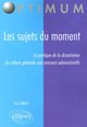 Les sujets du moment - La pratique de la dissertation de culture générale aux concours administratifs (9782729822170-front-cover)