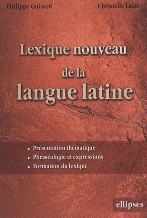 Lexique nouveau de la langue latine (9782729835934-front-cover)