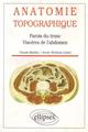 Anatomie topographique - Parois du tronc, viscères de l'abdomen (9782729894344-front-cover)