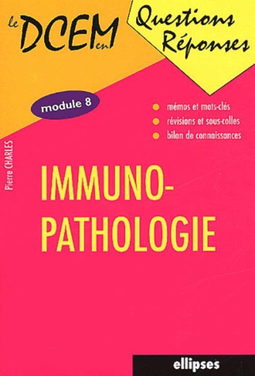 Immunopathologie - Module 8 (9782729813017-front-cover)