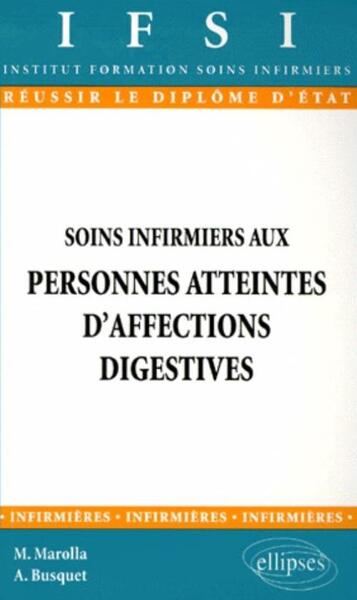 Soins infirmiers aux personnes atteintes d'affections digestives - n°9 (9782729859183-front-cover)