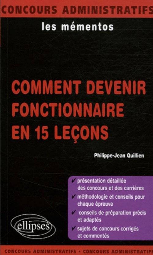 Comment devenir fonctionnaire en 15 leçons (9782729824600-front-cover)