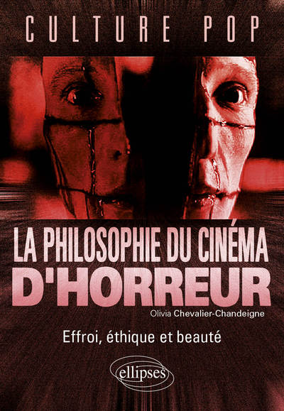 La philosophie du cinéma d’horreur. Effroi, éthique et beauté (9782729880552-front-cover)