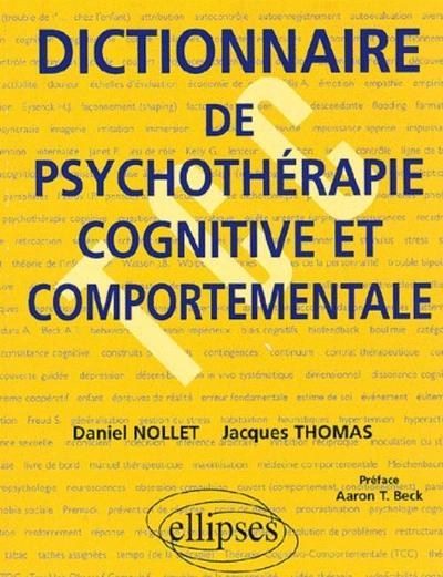 Dictionnaire de psychothérapie cognitive et comportementale (9782729803292-front-cover)