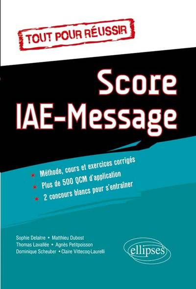 Tout pour réussir le Score IAE Message (9782729884116-front-cover)
