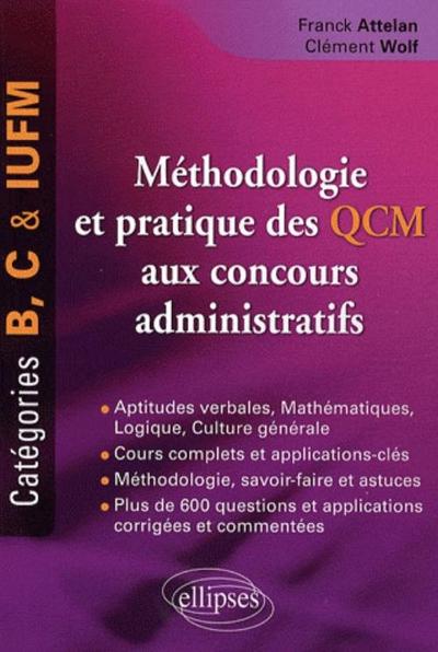 Méthodologie et pratique des QCM aux concours administratifs. Catégories B, C et IUFM (9782729842659-front-cover)