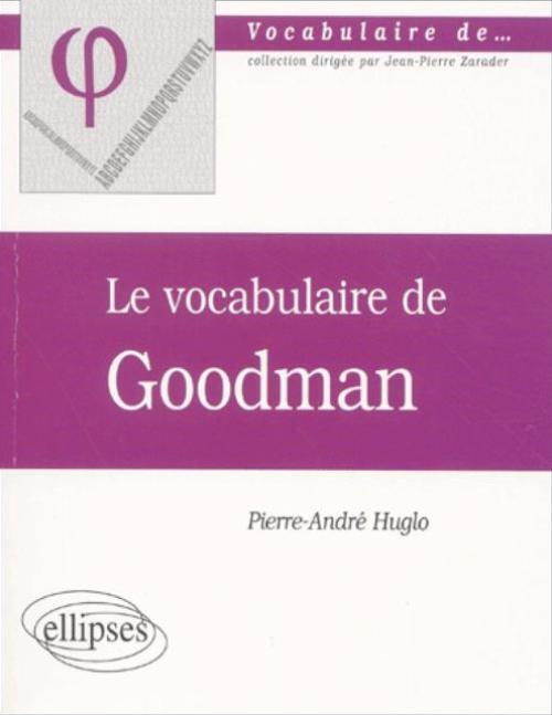 vocabulaire de Goodman (Le) (9782729809829-front-cover)