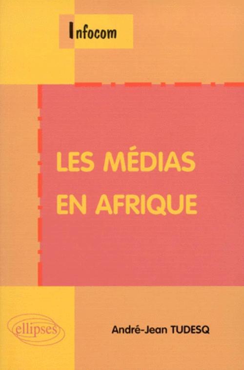 Les médias en Afrique (9782729899073-front-cover)