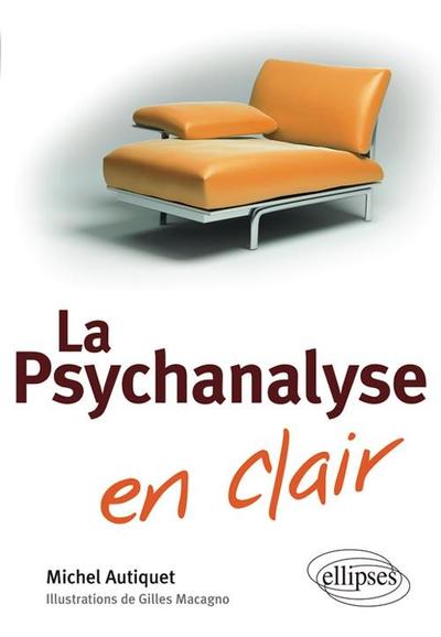 La Psychanalyse en clair (9782729865245-front-cover)