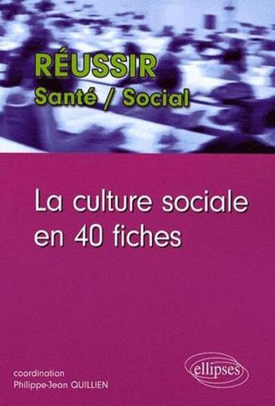 La culture sociale en 40 fiches (9782729835484-front-cover)