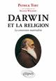 Darwin et la religion - La conversion matérialiste (9782729862121-front-cover)