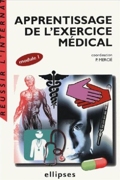 Apprentissage de l’exercice médical (module 1) (9782729818432-front-cover)