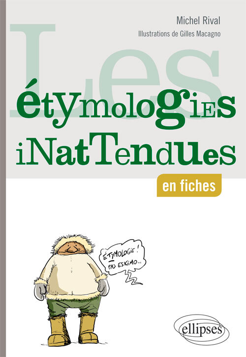 Les étymologies inattendues en fiches (9782729886608-front-cover)