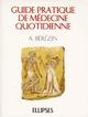 Guide pratique de médecine quotidienne (9782729896867-front-cover)