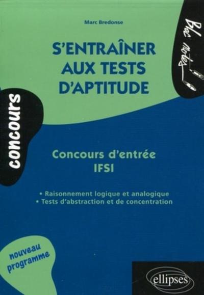 S'entraîner aux tests d'aptitude - Concours d'entrée IFSI (9782729853198-front-cover)