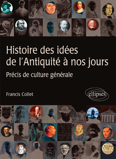 Histoire des idées de l’Antiquité à nos jours - Précis de culture générale (9782729840112-front-cover)