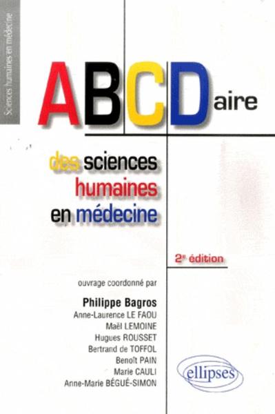 ABCDaire des sciences humaines en médecine. Nouvelle édition entièrement refondue et mise à jour (9782729850616-front-cover)