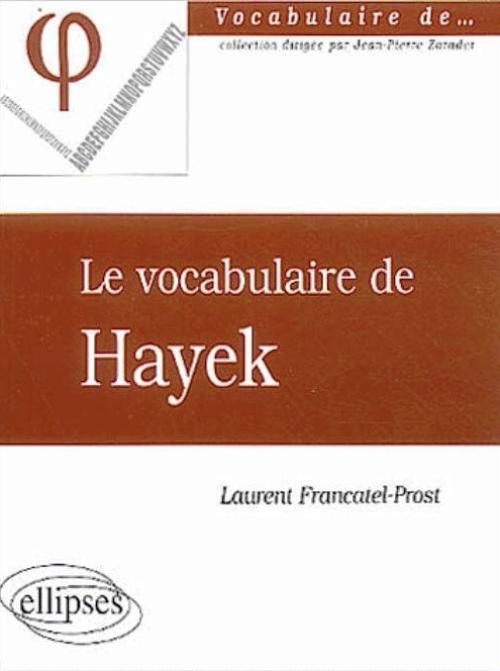 vocabulaire de Hayek (Le) (9782729817145-front-cover)