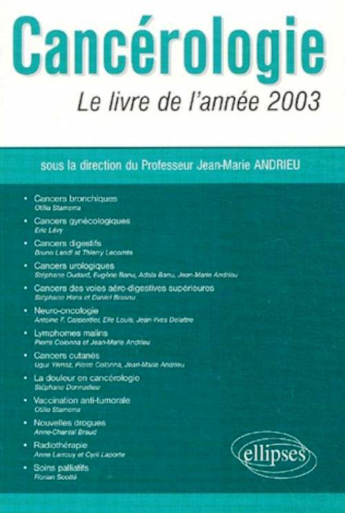 Cancérologie - Le livre de l'année 2003 (9782729815363-front-cover)