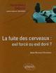 La fuite des cerveaux : exil forcé ou exil doré ? (9782729832117-front-cover)