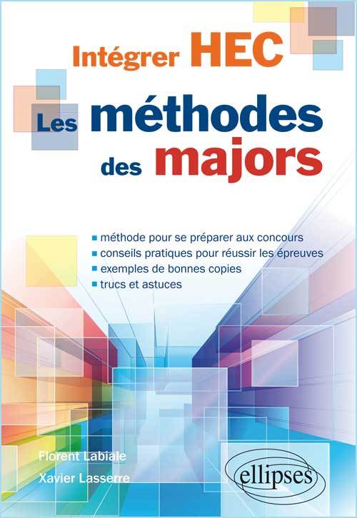 Intégrer HEC. Les méthodes des majors (9782729877149-front-cover)