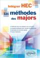 Intégrer HEC. Les méthodes des majors (9782729877149-front-cover)