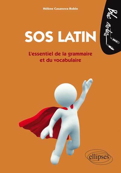 SOS latin - L'essentiel de la grammaire et du vocabulaire (9782729842505-front-cover)