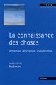 La connaissance des choses : définition, description, classification (9782729825386-front-cover)